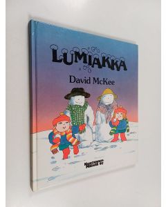 Kirjailijan David McKee käytetty kirja Lumiakka