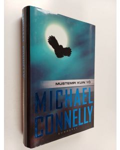 Kirjailijan Michael Connelly käytetty kirja Mustempi kuin yö