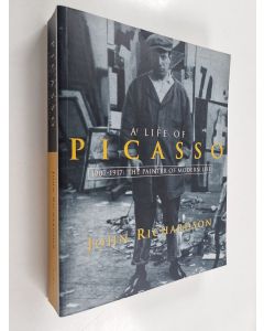 Kirjailijan John Richardson käytetty kirja A life of Picasso : volume 2 :  1907-1917