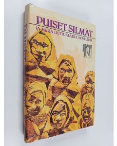 käytetty kirja Puiset silmät ja muita liettualaisia novelleja