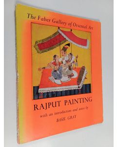 Kirjailijan Basil Gray käytetty teos Rajput painting