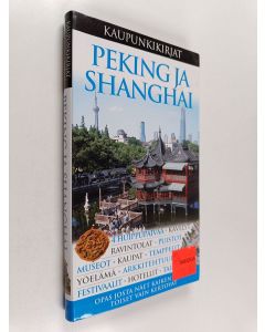 Kirjailijan Peter Neville-Hadley käytetty kirja Peking ja Shanghai