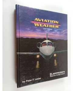 Kirjailijan Peter F. Lester käytetty kirja Aviation Weather