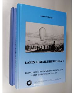 Kirjailijan Jaakko Alakulppi käytetty kirja Lapin ilmailuhistoria 1-2