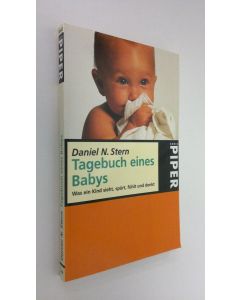 Kirjailijan Daniel N. Stern käytetty kirja Tagebuch eines Babys : Was eine kind siecht, spurt, fuhlt und denkt (ERINOMAINEN)