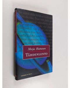Kirjailijan Merja Huttunen käytetty kirja Tähdenlento : Rikun tarina