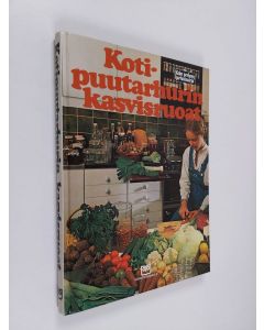 Kirjailijan Carin Swartström käytetty kirja Kotipuutarhurin kasvisruoat