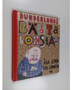 Kirjailijan Åsa Lind käytetty kirja Dunderlunds bästa bokstav