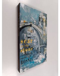Kirjailijan Chris Agee käytetty kirja Scar on the Stone - Contemporary Poetry from Bosnia