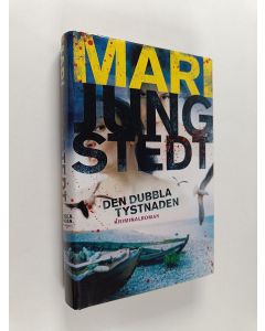 Kirjailijan Mari Jungstedt käytetty kirja Den dubbla tystnaden