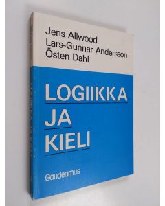 Kirjailijan Jens Allwood käytetty kirja Logiikka ja kieli