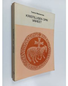 Kirjailijan Tuomo Mannermaa käytetty kirja Kristillisen opin vaiheet : dogmihistorian peruskurssi