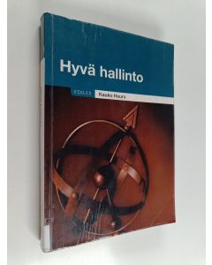 Kirjailijan Kauko Heuru käytetty kirja Hyvä hallinto