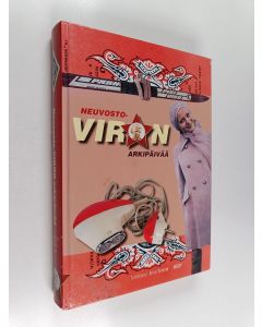 Tekijän Enno Tammer  käytetty kirja Neuvosto-Viron arkipäivää