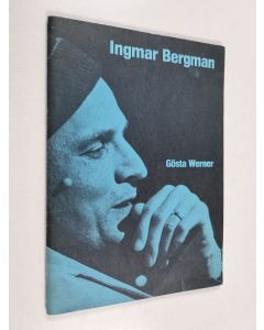Kirjailijan Gösta Werner käytetty teos Ingmar Bergman