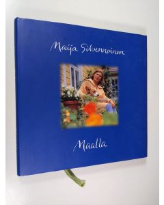 Kirjailijan Maija Silvennoinen käytetty kirja Maalla