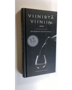 uusi kirja Viinistä viiniin 2010 : viininystävän vuosikirja