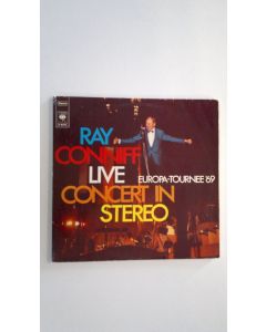 Kirjailijan Ray Conniff uusi teos Live Concert In Stereo / Europa Tournee '69