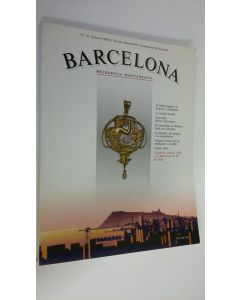 käytetty kirja Barcelona Metropolis Mediterrania : No. 10 Invierno 1988-89 - Revista del Ayuntamiento de Barcelona