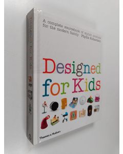 Kirjailijan Phyllis Richardson käytetty kirja Designed for kids : a complete sourcebook of stylish products for the modern family