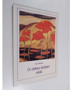 Kirjailijan Kai Vakkuri käytetty kirja On otettava etukäteen selvää