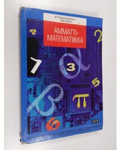 Kirjailijan Risto Ilomäki käytetty kirja Pythagoras 1 - Tekniikan ammattimatematiikka