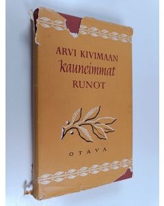 Kirjailijan Arvi Kivimaa käytetty kirja Arvi Kivimaan kauneimmat runot
