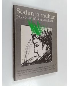 Kirjailijan Yrjö-Paavo ym. Häyrynen käytetty kirja Sodan ja rauhan psykologiset kysymykset