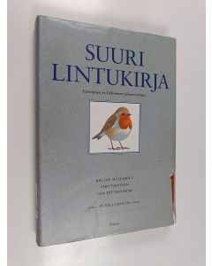 Kirjailijan Killian Mullarney & Lars Svensson ym. käytetty kirja Suuri lintukirja : Euroopan ja Välimeren alueen linnut