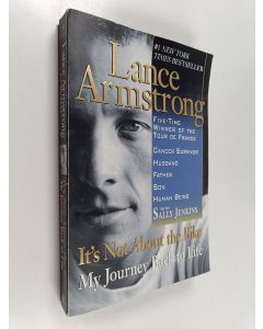 Kirjailijan Lance Armstrong käytetty kirja It's not about the bike : my journey back to life