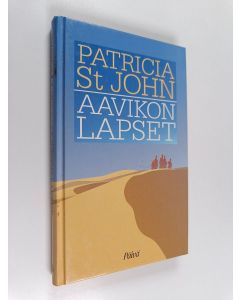 Kirjailijan Patricia M. St. John käytetty kirja Aavikon lapset