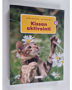 Kirjailijan Elina Väyrynen käytetty kirja Kissan aktivointi