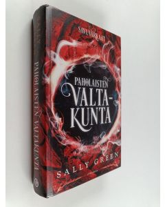 Kirjailijan Sally Green käytetty kirja Paholaisten valtakunta