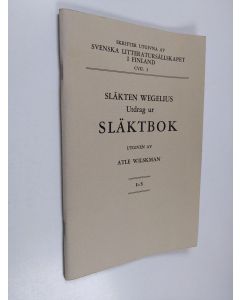 Kirjailijan Atle Wilskman käytetty teos Släkten Wegelius : utdrag ur släktbok