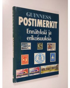 Kirjailijan James Mackay käytetty kirja Guinness postimerkit : ennätyksiä ja erikoisuuksia
