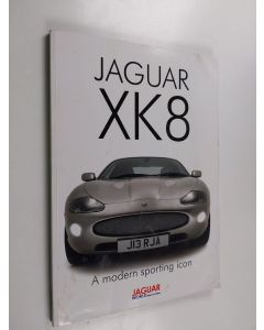 käytetty kirja JAGUAR XK8 modern sporting icon