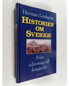 Kirjailijan Herman Lindqvist käytetty kirja Historien om Sverige Från islossning till kungarike