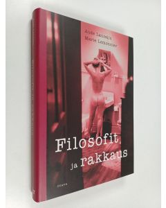 Kirjailijan Aude Lancelin & Marie Lemonnier käytetty kirja Filosofit ja rakkaus