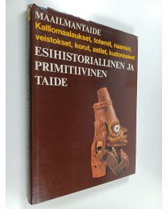 Kirjailijan Andreas Lommel käytetty kirja Esihistoriallinen ja primitiivinen taide