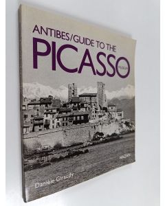 käytetty kirja Antibes : guide to the Picasso museum