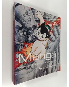 Kirjailijan Paul Gravett käytetty kirja Manga : 60 vuotta japanilaista sarjakuvaa