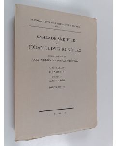 Kirjailijan Johan Ludvig Runeberg käytetty kirja Samlade Skrifter av Johan Ludvig Runeberg 7 : Dramatik