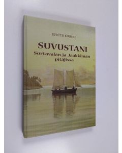 Kirjailijan Kerttu Kuurne käytetty kirja Suvustani Sortavalan ja Jaakkiman pitäjissä