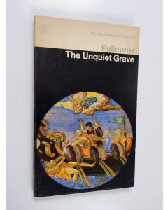 Kirjailijan Cyril Connolly käytetty kirja The Unquiet Grave : A World Cycle by Palinurus