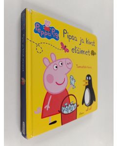 Kirjailijan Toria Hegedus käytetty kirja Pipsa ja kivat eläimet : tunnustele kuvia