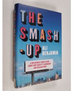 Kirjailijan Ali Benjamin käytetty kirja The smash-up