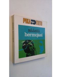 Tekijän Anna-Leena Widenius käytetty kirja Säästä hermojasi