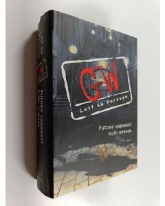 Kirjailijan Leif G. W. Persson käytetty kirja Putoaa vapaasti kuin unessa