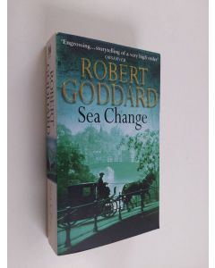 Kirjailijan Robert Goddard käytetty kirja Sea change
