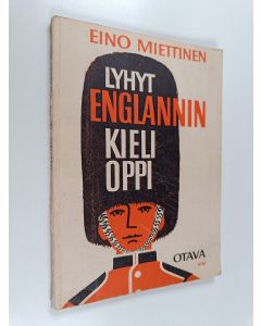 Kirjailijan Eino Miettinen käytetty kirja Lyhyt englannin kielioppi